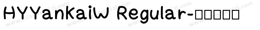 HYYanKaiW Regular字体转换